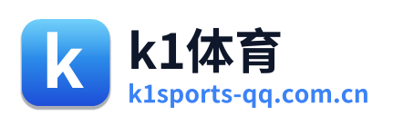 k1体育